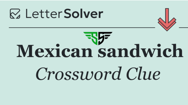 "mexican sandwich crossword"